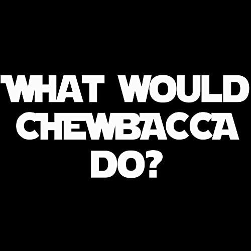 Što bi Chewbacca učinila? 8 Naljepnica za vinilne naljepnice